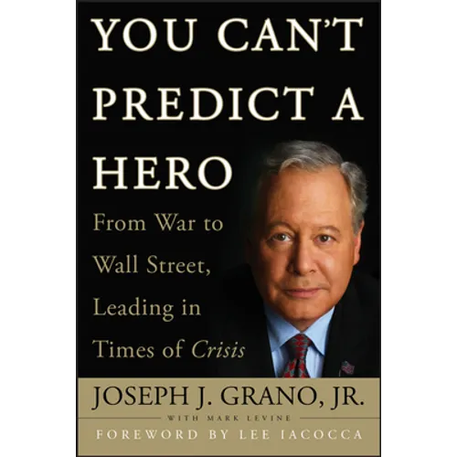 You Can't Predict a Hero - Hardcover