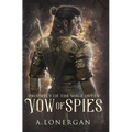 Vow of Spies - Hardcover