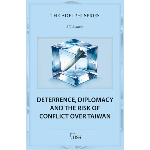 Deterrence, Diplomacy and the Risk of Conflict Over Taiwan - Paperback