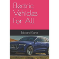 Electric Vehicles For All - Paperback