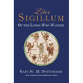 Liber Sigillum: Of the Lords Who Wander - Paperback
