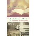 My Father is a Book: A Memoir of Bernard Malamud - Paperback