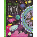 You Can Voyage Into Space - Board Book