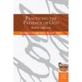 Practicing the Presence of God: Learn to Live Moment-By-Moment - Paperback