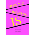 How Big the Bigness Is - Paperback