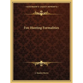Fox Hunting Formalities - Paperback