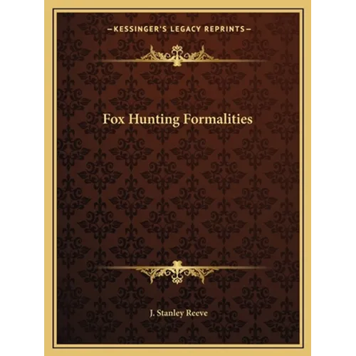 Fox Hunting Formalities - Paperback