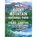 Moon Rocky Mountain National Park: Hiking, Camping, Wildlife-Watching - Paperback