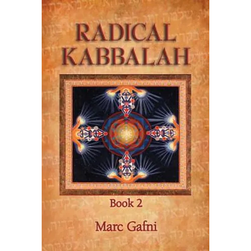 Radical Kabbalah Book 2 - Paperback