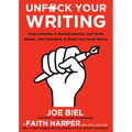 Unfuck Your Writing: Write Better, Reach Readers, & Share Your Inner World - Paperback