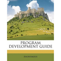 Program Development Guide - Paperback