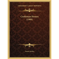 Craftsman Homes (1909) - Hardcover