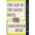 The Case of the Haven Hotel: A Ludovic Travers Mystery - Paperback