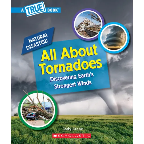 All about Tornadoes (a True Book: Natural Disasters) - Paperback