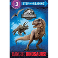 Danger: Dinosaurs! (Jurassic World) - Paperback
