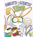 Charlotte the Scientist Is Squished - Hardcover