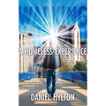 Walking With God: A Homeless Experience - Paperback