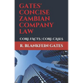 Gates' Concise Zambian Company Law: Core Facts - Core Cases - Paperback