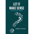 Let It Make Sense: My Truth, My Journey - Paperback