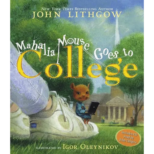 Mahalia Mouse Goes to College: Book and CD [With CD (Audio)] - Hardcover