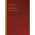 Le Morte d'Arthur: Volume 2 - in large print - Paperback