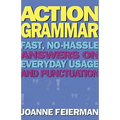 Action Grammar: Fast, No-Hassle Answers on Everyday Usage and Punctuation - Paperback