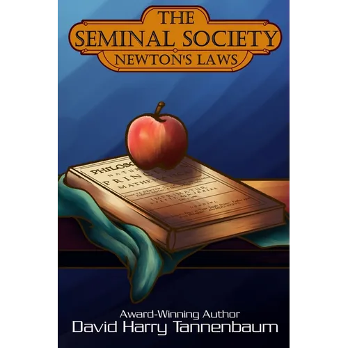 The Seminal Society - Newton's Laws - Paperback
