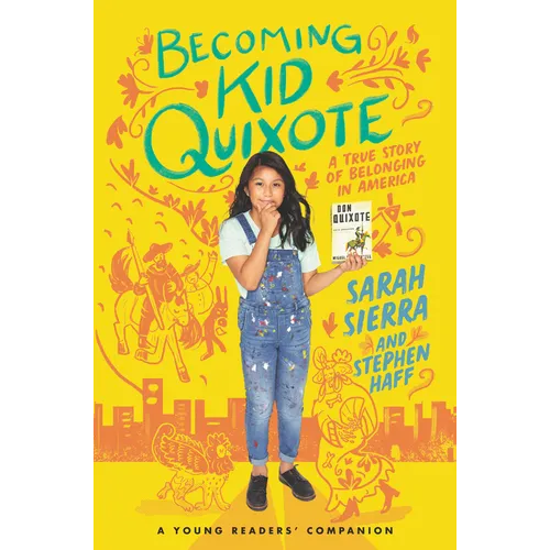 Becoming Kid Quixote: A True Story of Belonging in America - Hardcover