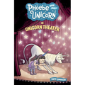Phoebe and Her Unicorn in Unicorn Theater: Volume 8 - Paperback