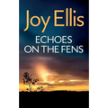 Echoes on the Fens: A gripping crime thriller full of twists - Paperback