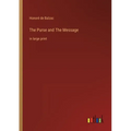 The Purse and The Message: in large print - Paperback