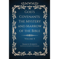 God's Covenants: The Mystery and Marrow of the Bible Volume 4 - Hardcover