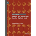 Reading Jane Austen After Reading Charlotte Smith - Paperback