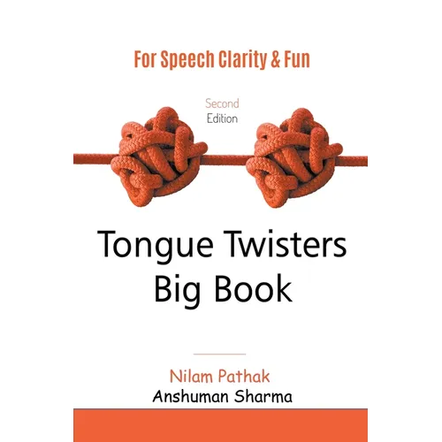Tongue Twisters Big Book: For Speech Clarity & Fun - Paperback