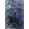Shatter - Paperback