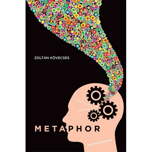 Metaphor: A Practical Introduction - Paperback