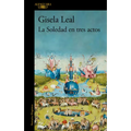 La Soledad En Tres Actos / La Soledad in Three Acts - Paperback