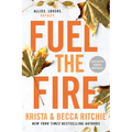 Fuel the Fire - Paperback