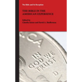 The Bible in the American Experience - Hardcover