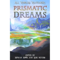 Prismatic Dreams - Paperback