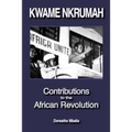 Kwame Nkrumah: Contributions to the African Revolution - Paperback