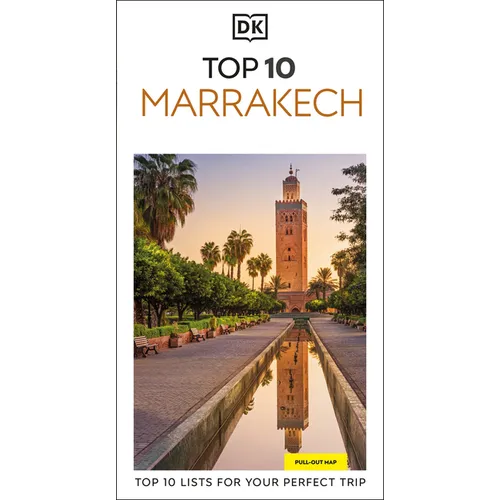 DK Top 10 Marrakech: Top 10 Lists for Your Perfect Trip, Plus an All-Weather Folded Map - Paperback
