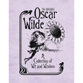 The Quotable Oscar Wilde: A Collection of Wit and Wisdom - Hardcover