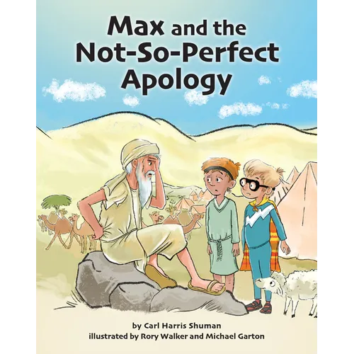 Max and the Not-So-Perfect Apology: Torah Time Travel #3 - Hardcover