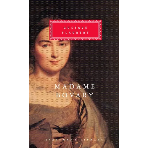 Madame Bovary: Introduction by Victor Brombert - Hardcover