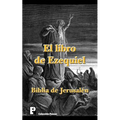 El libro de Ezequiel (Biblia de Jerusalén) - Paperback
