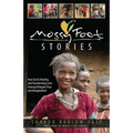 Mossy Foot Stories: How God Is Healing and Transforming Lives Among Ethiopia's Poor and Marginalized - Paperback