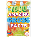 1,000 Amazing Gross Facts - Paperback