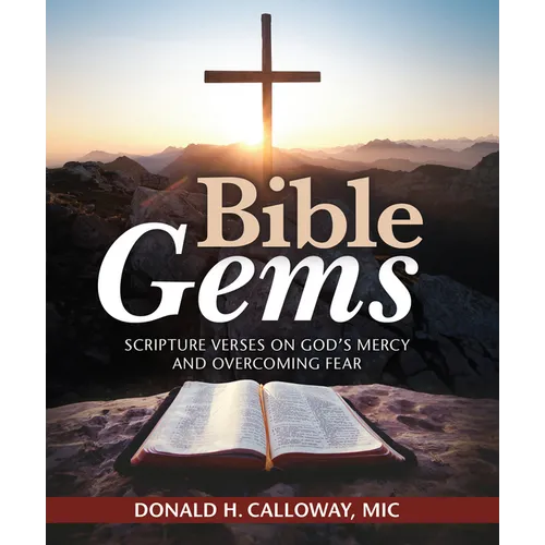 Bible Gems: Scripture Verses on God's Mercy and Overcoming Fear - Paperback