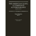 The American Slave: Texas Narratives Part 9 Vol 10 - Hardcover
